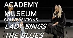 Lady Sings the Blues (1972) with Suzanne de Passe | Academy Museum