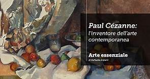 Paul Cezanne: l'inventore dell'arte contemporanea