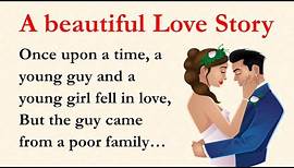Learn English through Story ⭐ A Beautiful Love Story | Story in English | Love Story
