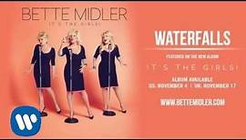 Bette Midler - Waterfalls [Official Audio]