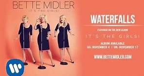 Bette Midler - Waterfalls [Official Audio]