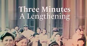 Three Minutes – A Lengthening - Official Trailer
