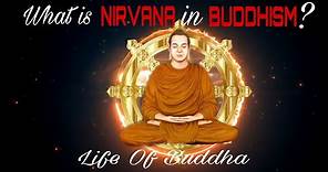 What is NIRVANA in BUDDHISM ? | Life Of Buddha ( Facts To Known )