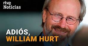 WILLIAM HURT: Muere el ACTOR de "HIJOS DE UN DIOS MENOR" o "AL FILO DE LA NOTICIA" | RTVE