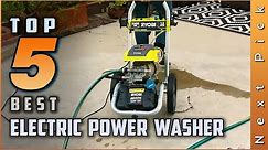 Top 5 Best Electric Power Washer Review in 2022
