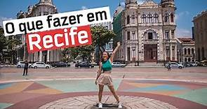 O QUE FAZER EM RECIFE (roteiro de 1 a 2 dias) | História, Recife Antigo, Boa Viagem e mais!