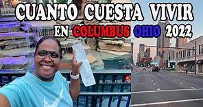 ✅¿Cuánto CUESTA VIVIR En COLUMBUS OHIO,ESTADOS UNIDOS? / Costo de vida en Columbus 2022
