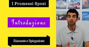 (Introduzione) Promessi sposi: riassunto e spiegazione