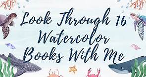 Look Through 16 Watercolor Books With Me 🎨