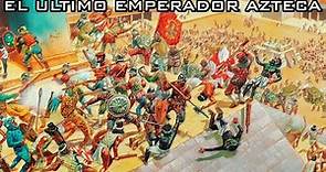 Cuauhtémoc, último emperador azteca