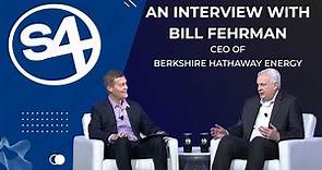 S4 Interview with Bill Fehrman CEO of Berkshire Hathaway Energy