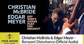 Christian McBride & Edgar Meyer - Barnyard Disturbance (Official Audio)