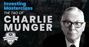 The TAO of Charlie Munger - The Investing Wisdom of 99 years of life