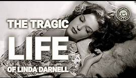 The Tragic Life of Linda Darnell
