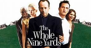 The Whole Nine Yards (2000) Movie | Bruce Willis,Matthew Perry | Full Facts and Review