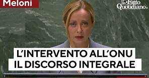 Giorgia Meloni interviene all'Onu: il discorso integrale