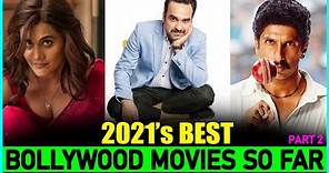 Top 10 Best BOLLYWOOD MOVIES Of 2021 🔥👊 | Must Watch Bollywood Movies of 2021