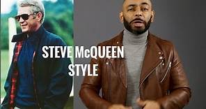 How To Dress Like Steve McQueen/Steve McQueen Style BreakDown