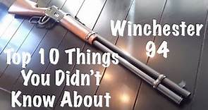 Top 10 Things You Didn't Know About The Winchester 1894