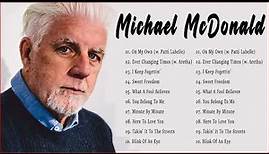Michael McDonald Greatest Hits Full Album 2022 - Michael McDonald Best Songs Playlist Collection