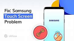5 Tips: How to Fix Samsung Touch Screen Not Working Easily 2022
