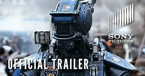 CHAPPIE - Official Trailer (HD)