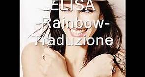 Rainbow traduzione italiana (Elisa)