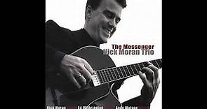 Nick Moran Trio - The Messenger