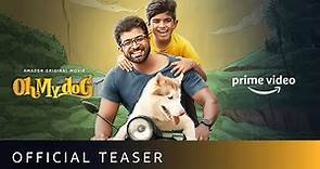 Oh My Dog - Official Teaser | New Tamil Movie 2022 | Amazon Prime Video