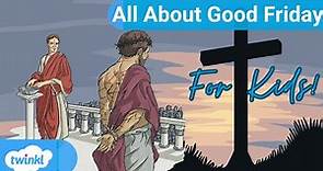 What Is Good Friday? Good Friday Explained for Kids
