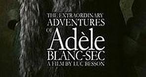 Les aventures extraordinaires d'Adèle Blanc-Sec [2010] (HD) eng. sub.