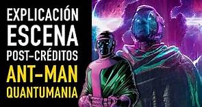 Explicación escena post-créditos Ant-man Quantumania - The Top Comics