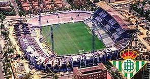 Estadio Benito Villamarín Evolution - Betis