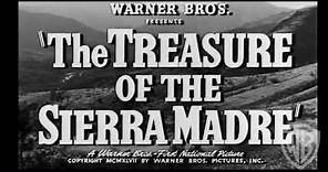The Tresure of Sierra Madre - Original Theatrical Trailer