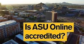 Is ASU Online accredited?