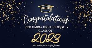 Columbia High School Graduation - June 21, 2023