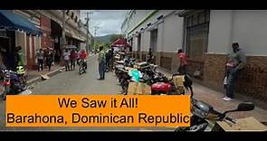 Walking through the city of Barahona, Dominican Republic