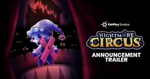 Nightmare Circus - Announcement Trailer