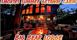 BIG BEAR LODGE The Perfect Summer Vacation Cabin