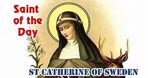 St Catherine of Sweden | Saint of the Day with Fr Lindsay | 24 March 2021