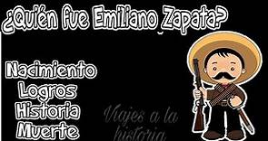 Biografía de Emiliano Zapata /Viajes a la historia