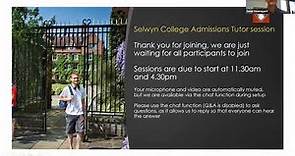 Selwyn College Admissions Tutor session and Q&A