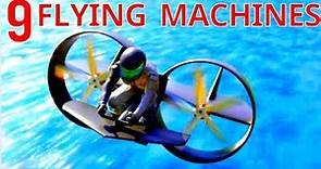 9 Real Flying Machines That Actually Work ! | phaltoide | review of flying machine