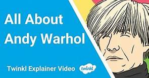 All About Andy Warhol