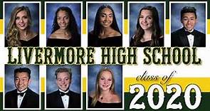 LIVERMORE HIGH SCHOOL CLASS OF 2020
