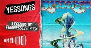 YES: Legends of Progressive Rock | A Journey Through YESSONGS | Amplified