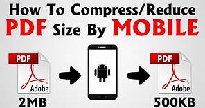 How to Compress or Reduce PDF file Size without Quality Loss by MOBILE || 2MB = 500kb and more