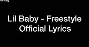 Lil Baby - “Freestyle” Official (Lyrics)