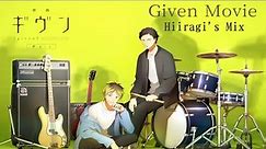 Given Movie - Hiiragi's Mix | January 2024 (ENG Sub)