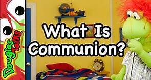 What Is Communion? | Sunday School lesson for kids!